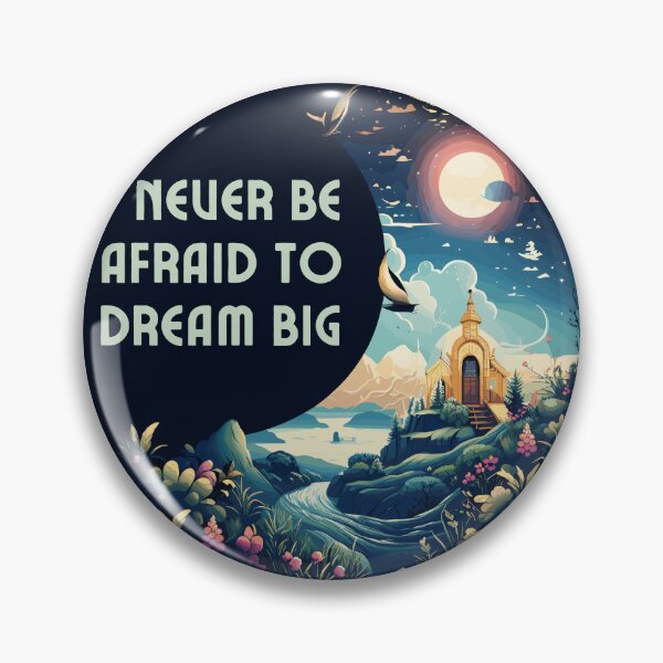 Item preview, Never be afraid to Dream Big designed and sold by aipolohu.