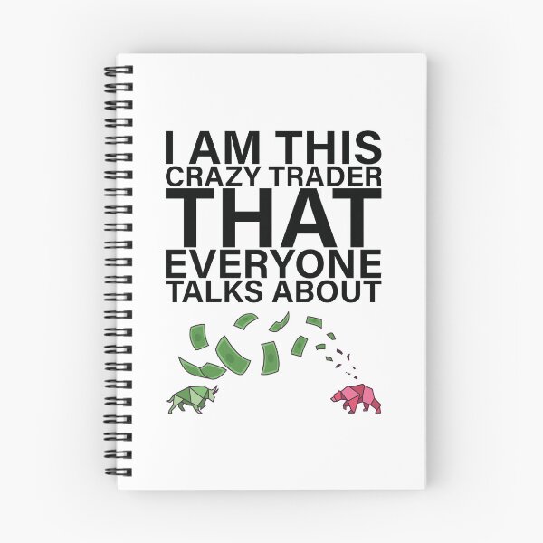 Item preview, I am this crazy Trader that everyone talks about designed and sold by saulmedia.