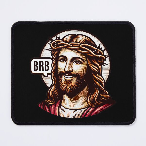Item preview, BRB meme Jesus Christ is coming soon designed and sold by plushism.