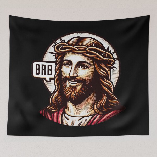 Item preview, BRB meme Jesus Christ is coming soon designed and sold by plushism.