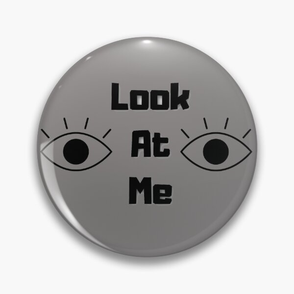 Item preview, Look at me designed and sold by AreUSeeMe.