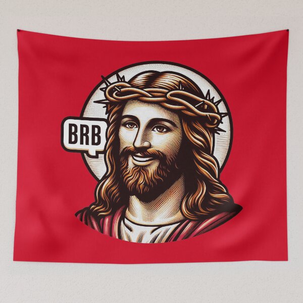 Item preview, BRB meme Jesus Christ is coming soon designed and sold by plushism.