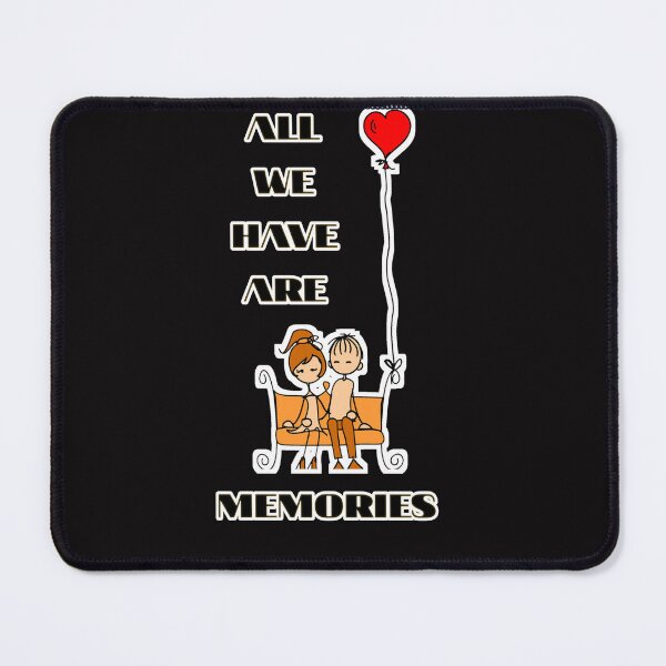 Item preview, All we have are memories designed and sold by Aiyinyangart.
