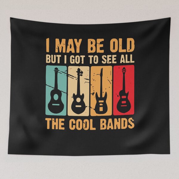 Item preview, I May Be Old But I Got To See All The Cool Bands  designed and sold by Pitchou07.