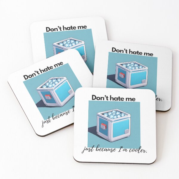 Item preview, Don't hate me just because I'm cooler designed and sold by Hb-Designs123.