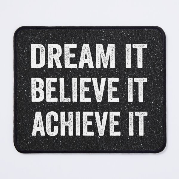 Item preview, Dream It, Believe It, Achieve It. designed and sold by BajanTees.