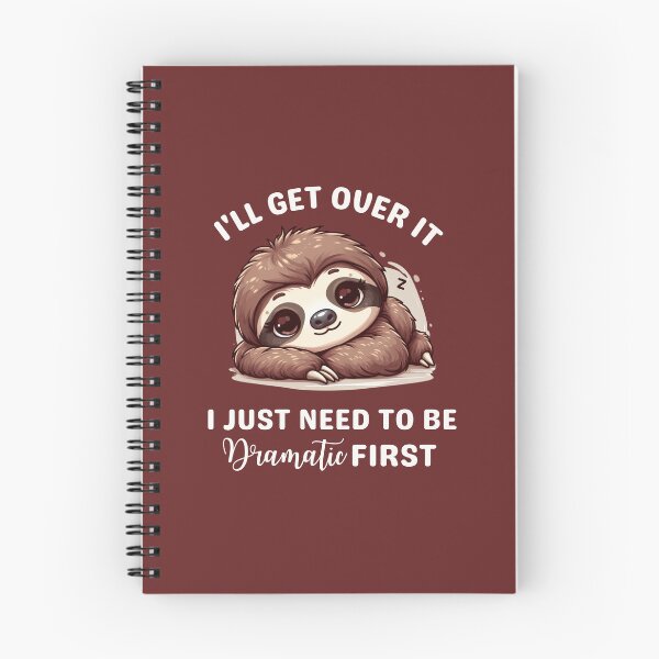 Item preview, I'll Get Over It I Just Need To Be Dramatic First designed and sold by dooddles.
