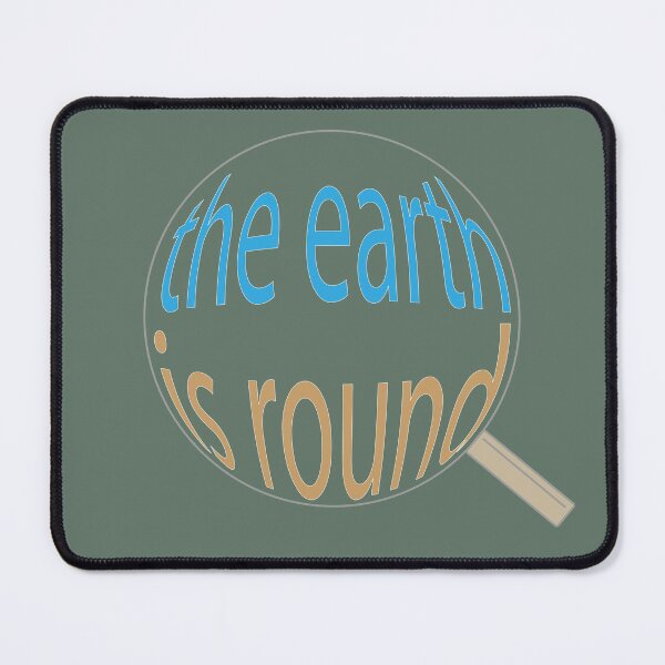 Item preview, The Earth is Round designed and sold by sinemsworld1.