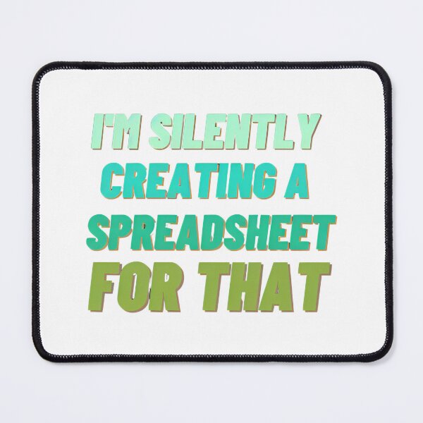 Item preview, I'm silently creating A spreadsheet .Funny Accountant designed and sold by Jemsruk.