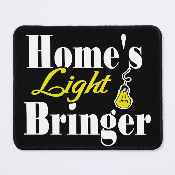 Item preview, Home's Light Bringer Design designed and sold by KansydMerch.