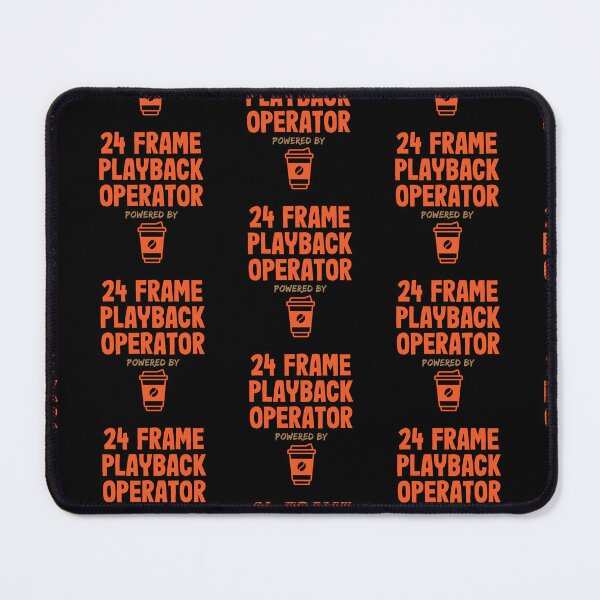 Item preview, 24 Frame Playback Operator Powered by Coffee designed and sold by NermilioDesigns.
