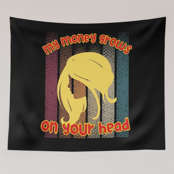 Item preview,  My money grows on your head. funny gift for hairdresser, barber. 2 designed and sold by GroonSpace.