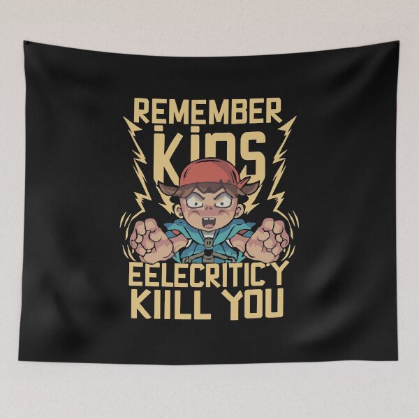 Item preview, Remember Kids, Electricity Will Kill You  designed and sold by MizoX7.
