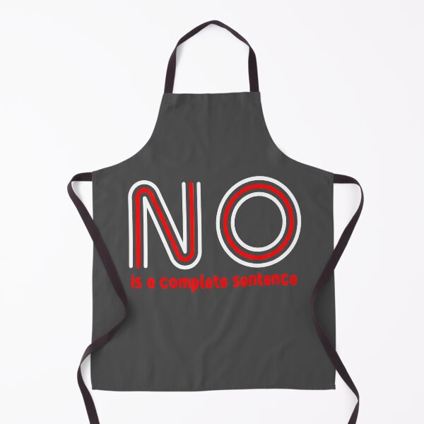 Item preview, No is a complete sentence designed and sold by Colorfulman.