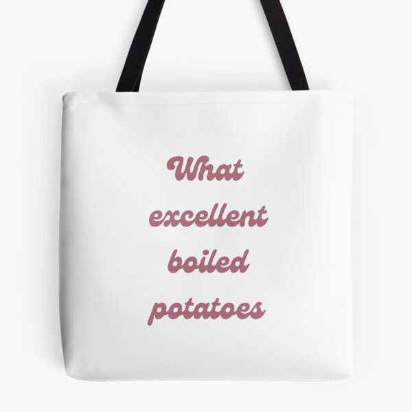 Item preview, What excellent boiled potatoes designed and sold by Hb-Designs123.