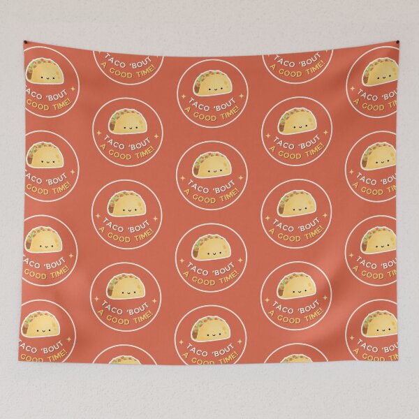 Item preview, Taco - Taco 'Bout a Good Time! designed and sold by Elizebeth Nacion.