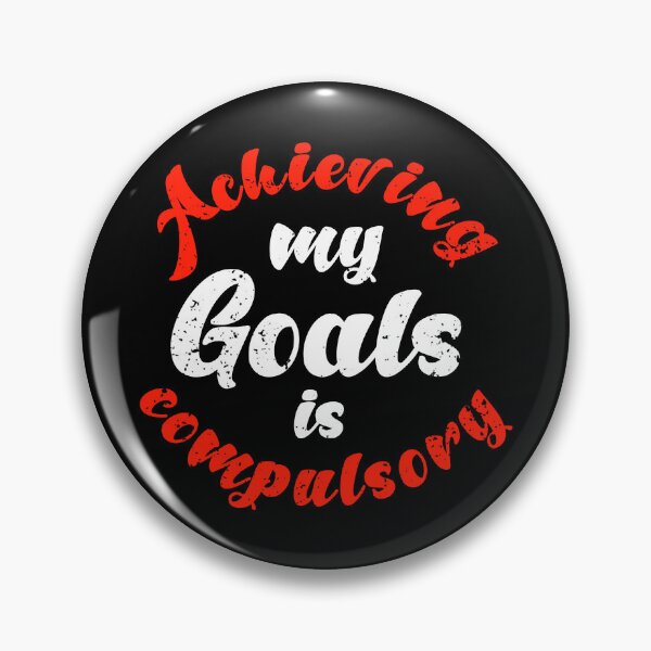 Item preview,  Achieving My Goals Is Compulsory Self Motivation Quote Red and white designed and sold by YerrouDesing.