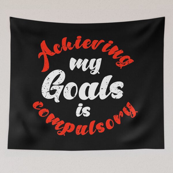 Item preview,  Achieving My Goals Is Compulsory Self Motivation Quote Red and white designed and sold by YerrouDesing.