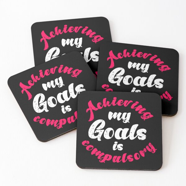Item preview,  Achieving My Goals Is Compulsory Self Motivation Quote Pink and White designed and sold by YerrouDesing.
