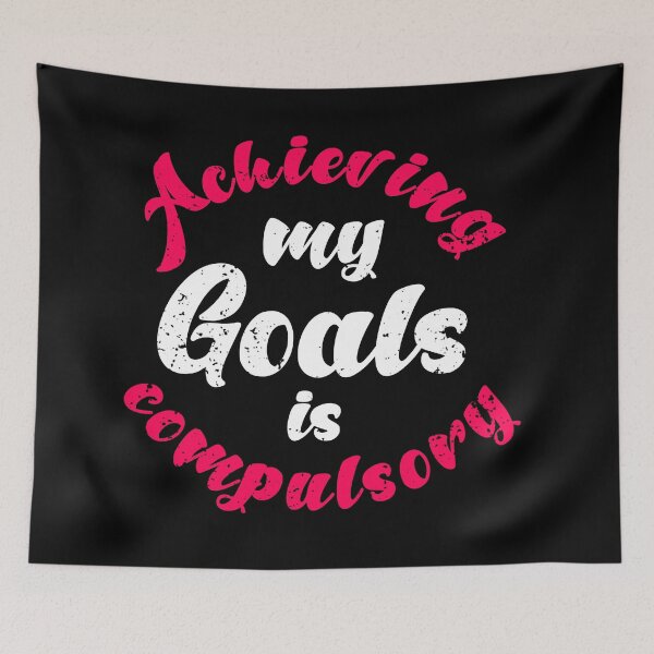 Item preview,  Achieving My Goals Is Compulsory Self Motivation Quote Pink and White designed and sold by YerrouDesing.