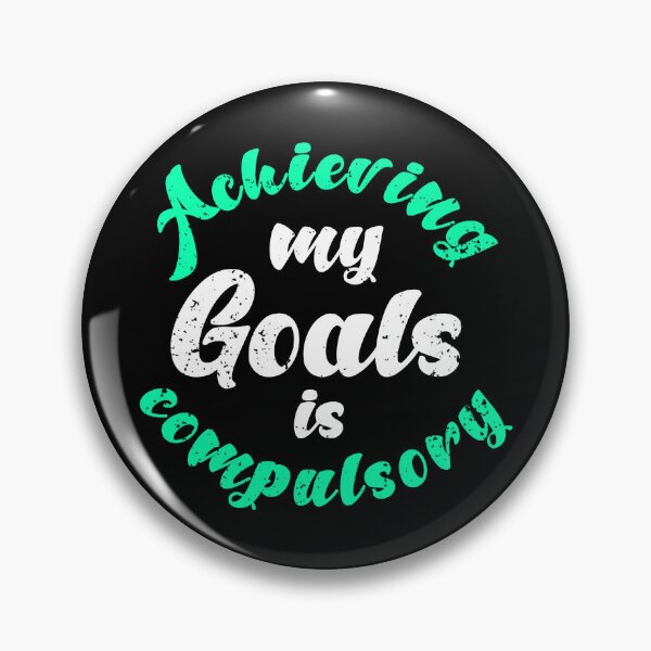Item preview,  Achieving My Goals Is Compulsory Self Motivation Quote Green and white designed and sold by YerrouDesing.