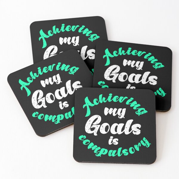 Item preview,  Achieving My Goals Is Compulsory Self Motivation Quote Green and white designed and sold by YerrouDesing.