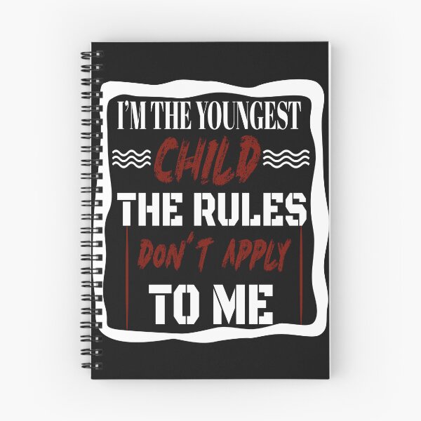 Item preview, Im The Youngest Child The Rules Dont Apply To Me,new design designed and sold by ESAMSTORE.