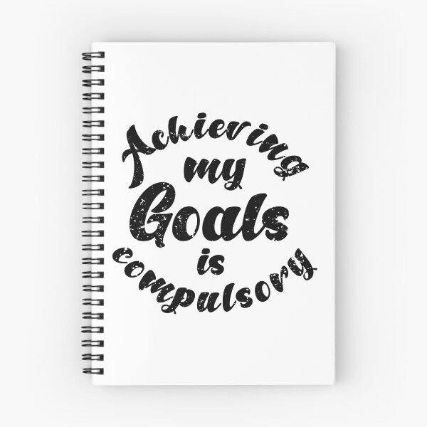 Item preview,  Achieving My Goals Is Compulsory Self Motivation Quote Black designed and sold by YerrouDesing.