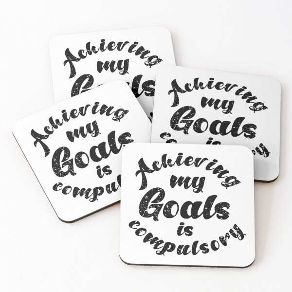 Item preview,  Achieving My Goals Is Compulsory Self Motivation Quote Black designed and sold by YerrouDesing.