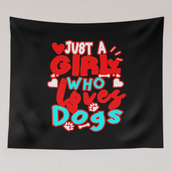 Item preview, Just A Girl Who Loves dogs #3 designed and sold by creativerooney.