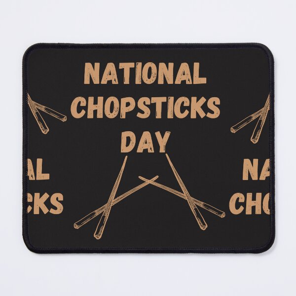 Item preview, National Chopsticks Day designed and sold by Simo0455.