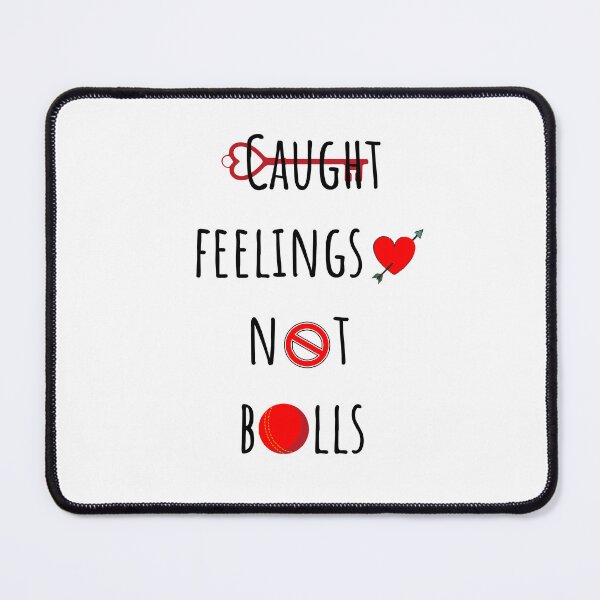 Item preview, Caught Feelings, Not Balls summer is cricket designed and sold by SHK-Designs.