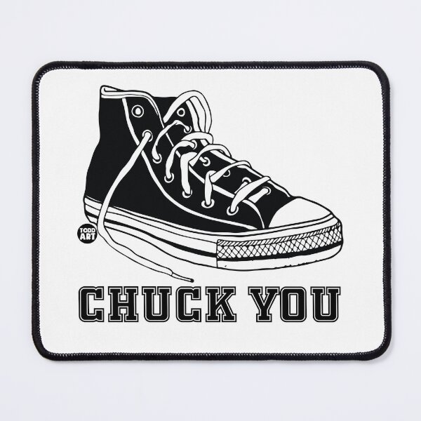 Item preview, CHUCK YOU CONVERSE designed and sold by TODD GOLDMAN.