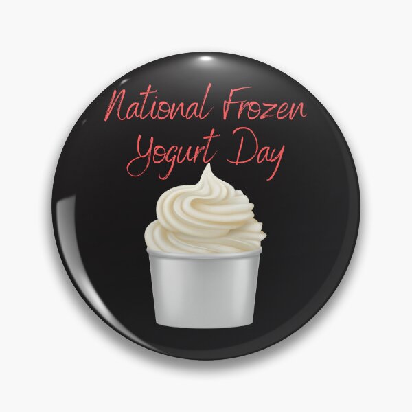 Item preview, National Frozen Yogurt Day designed and sold by Simo0455.