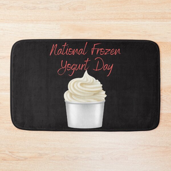 Item preview, National Frozen Yogurt Day designed and sold by Simo0455.