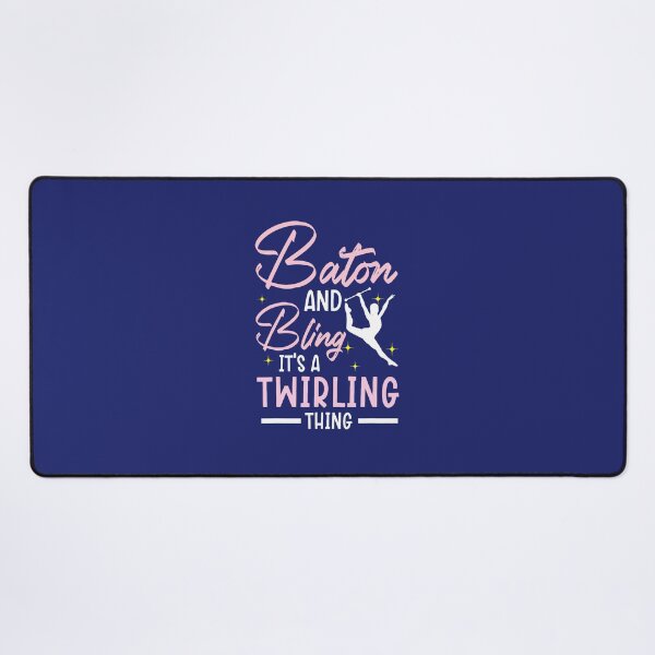 Item preview, Baton And Bling Its A Twirling Thing Baton Twirler 21 designed and sold by caloudiaminart.