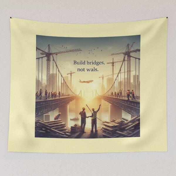 Item preview, Build Bridges, Not Walls designed and sold by MahmodArt.