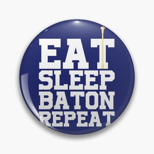 Item preview, Baton Twirling Eat Sleep Baton Repeat designed and sold by caloudiaminart.