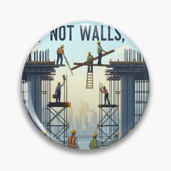 Item preview, Build Bridges, Not Walls designed and sold by MahmodArt.