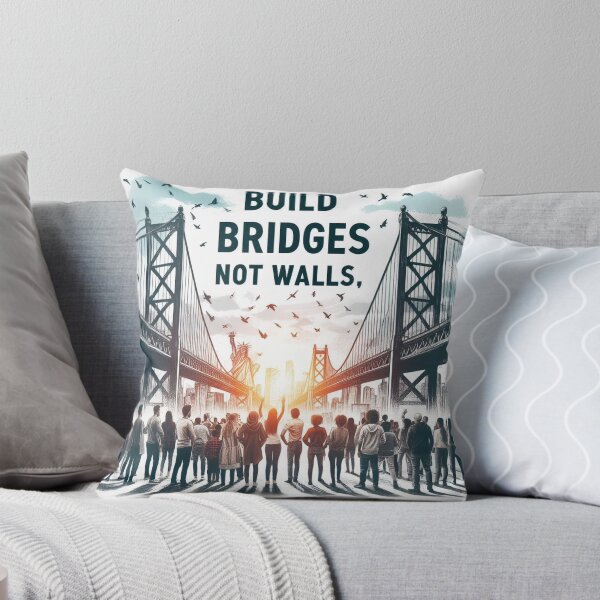 Item preview, Build Bridges, Not Walls designed and sold by MahmodArt.