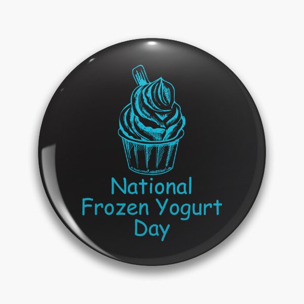Item preview, National Frozen Yogurt Day designed and sold by Simo0455.