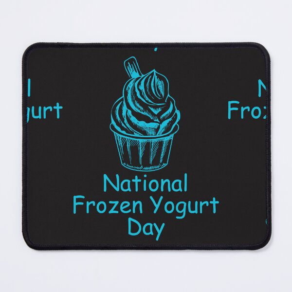 Item preview, National Frozen Yogurt Day designed and sold by Simo0455.