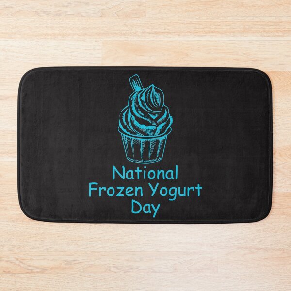 Item preview, National Frozen Yogurt Day designed and sold by Simo0455.