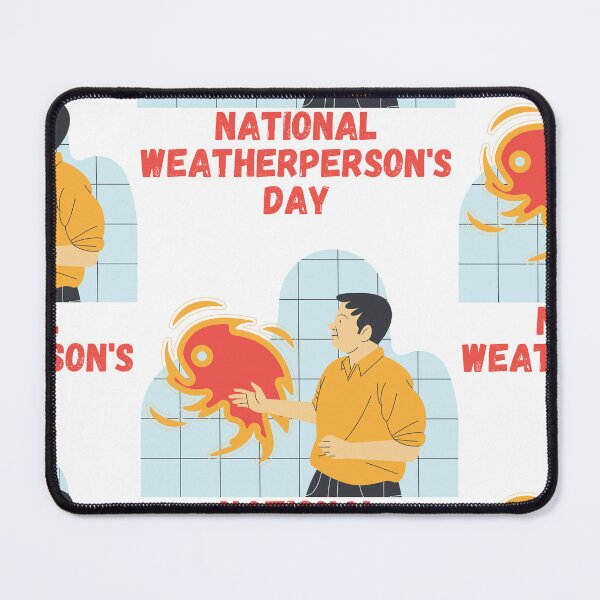 Item preview, National Weatherperson's Day designed and sold by Simo0455.