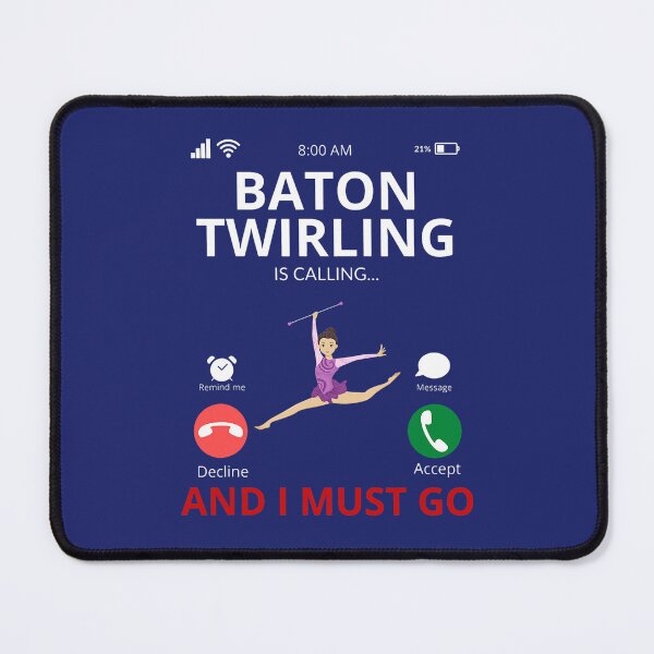Item preview, Baton Twirling Is Calling And I Must Go designed and sold by caloudiaminart.