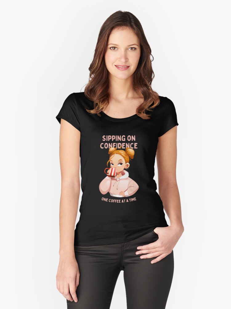 Thumbnail 1 of 3, Fitted Scoop T-Shirt, Sipping on Confidence, One Coffee at a Time, best on dark background designed and sold by Varnachitra.