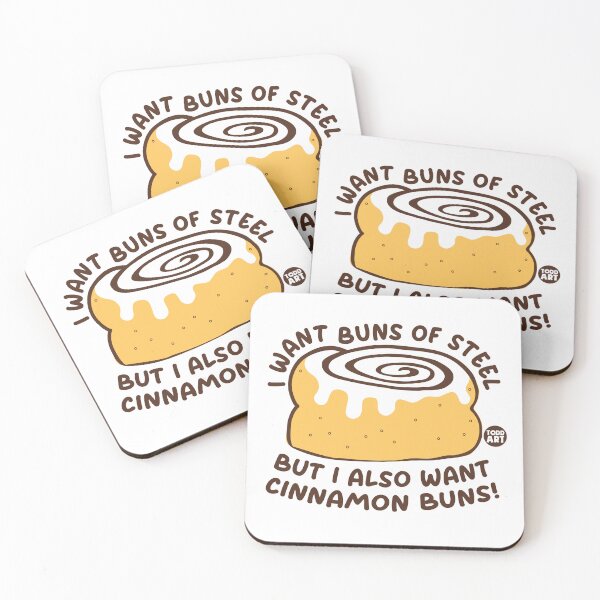 Item preview, CINNAMON BUNS OF STEEL designed and sold by TODD GOLDMAN.