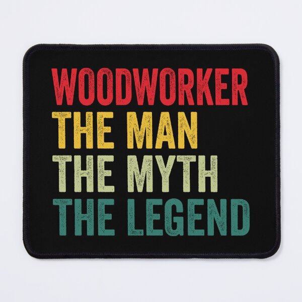 Item preview, Woodworker Mens Gift, Man Myth Woodworker Legend, Funny Woodworker designed and sold by vzrnmichsudops.