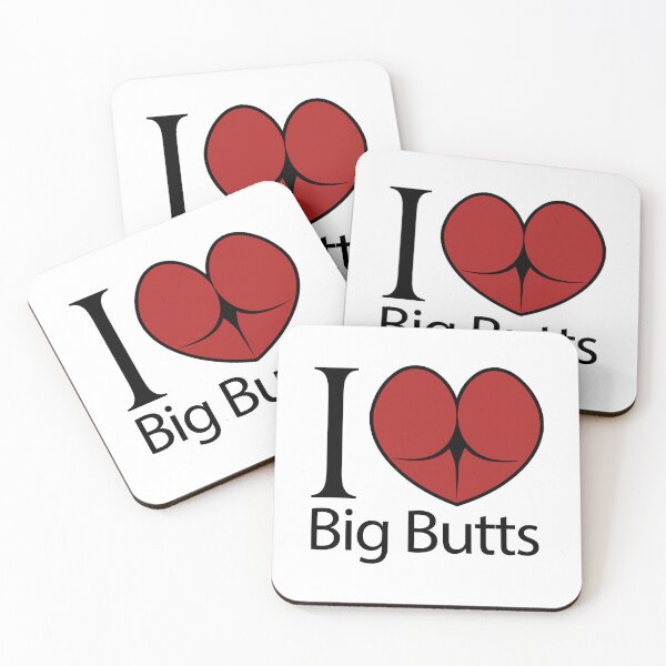 Item preview, I love big butts designed and sold by ErMa-Designs.
