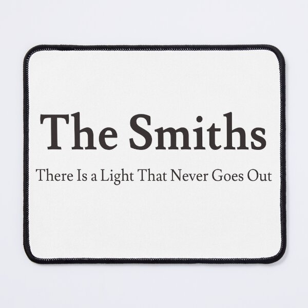 Item preview, The Smiths - There Is a Light That Never Goes Out designed and sold by Where the pigeons sleep.
